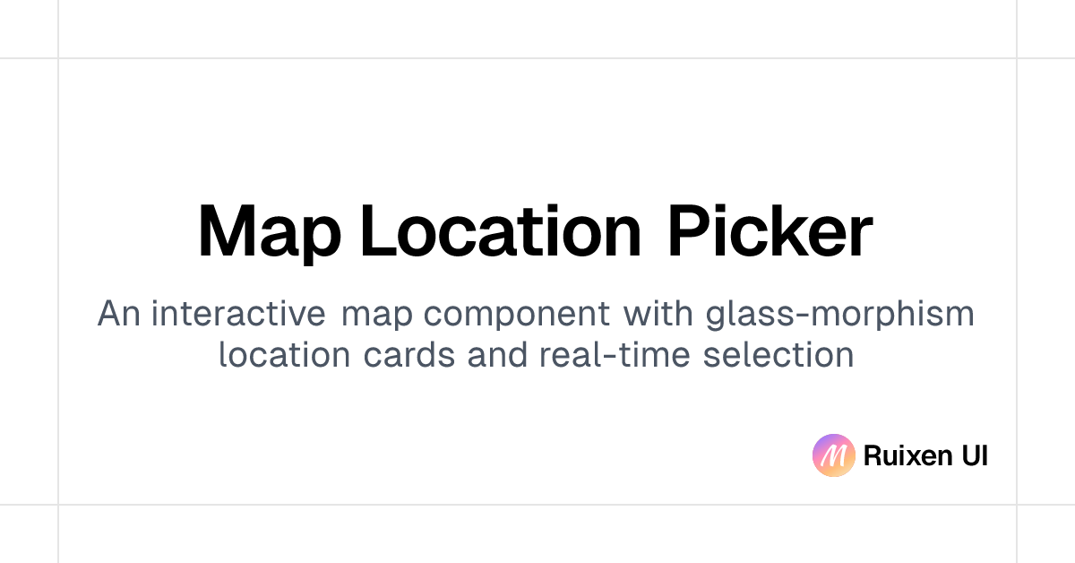 Map Location Picker | React Components & Templates