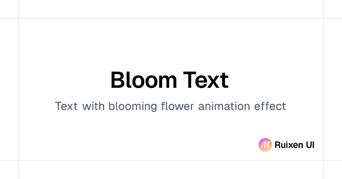 Bloom Text | React Components & Templates
