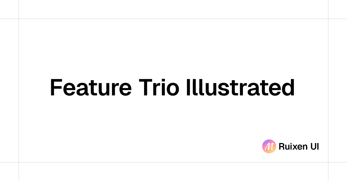 Feature Trio Illustrated | React Components & Templates