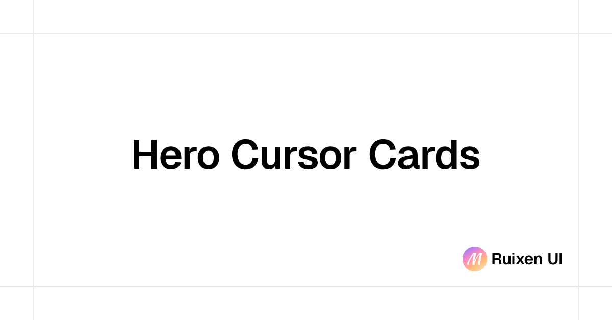 Hero Cursor Cards | React Components & Templates